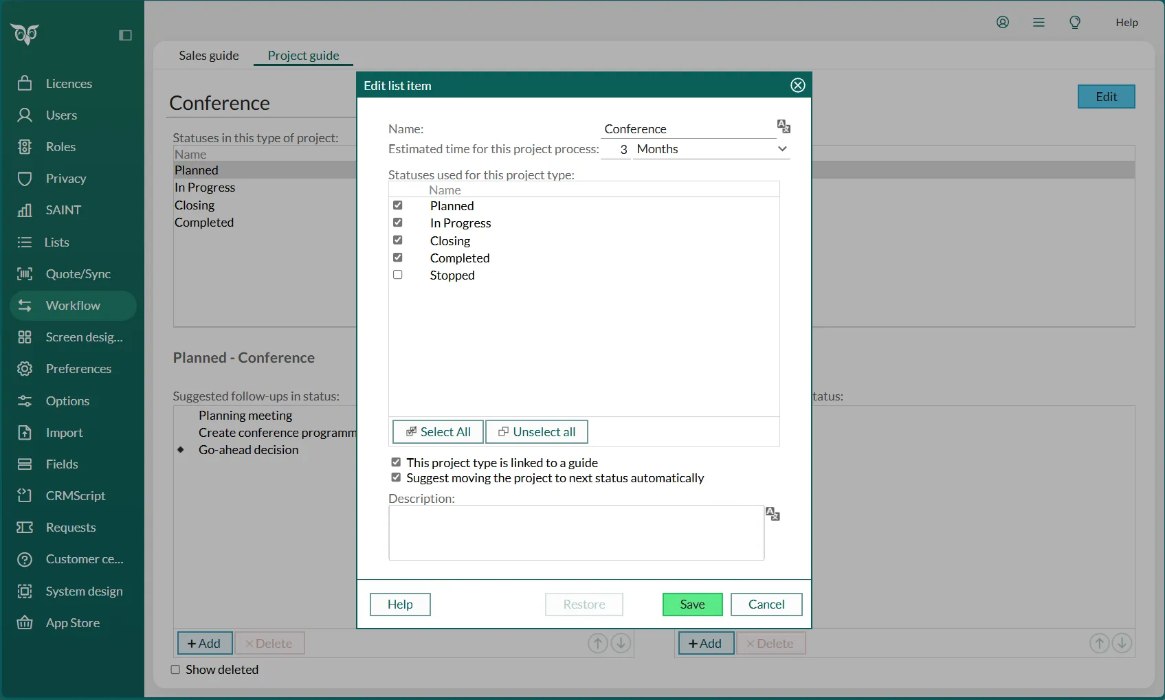 Go to the Workflow section and create your own project routines in SuperOffice CRM -screenshot